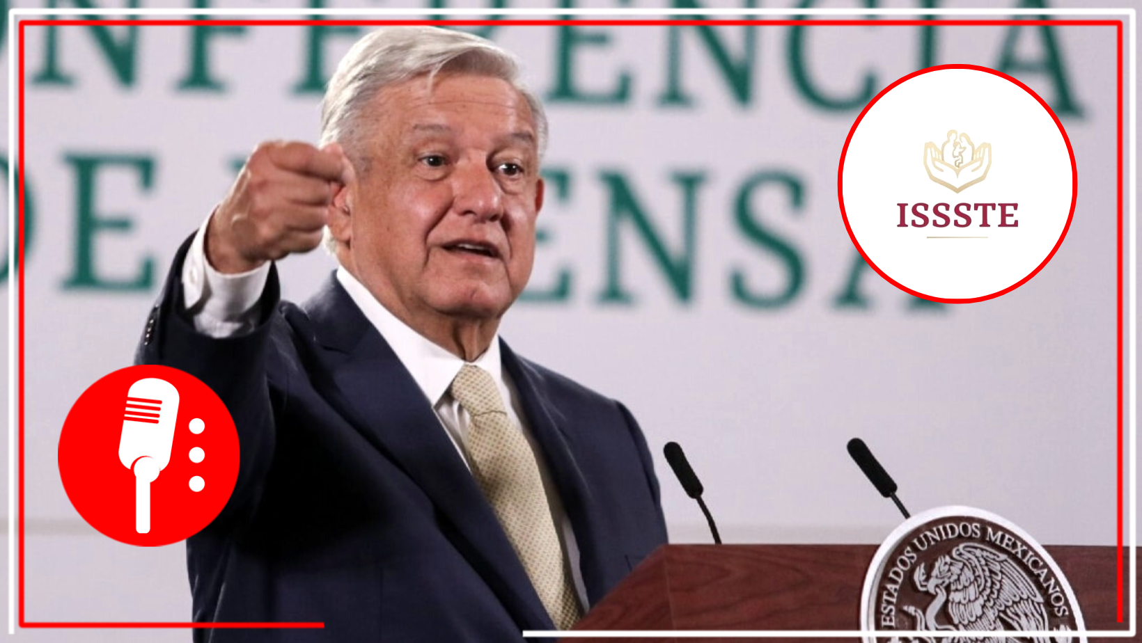 Andrés Manuel López Obrador aseguró que su gobierno va por el “rescate” del ISSSTE