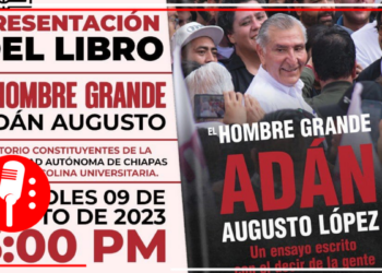 Presentarán el libro “El Hombre Grande Adán Augusto López” este miércoles en la Universidad Autónoma de Chiapas