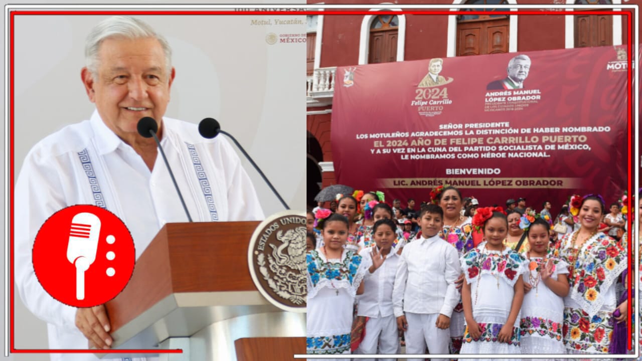 AMLO es declarado “héroe nacional” en Motul, Yucatán