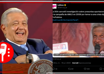 Falso que la DEA canceló investigación contra AMLO por temor a crisis diplomática, como asegura Latinus: nunca hubo pruebas de que el crimen organizado financió campaña de López Obrador en 2006