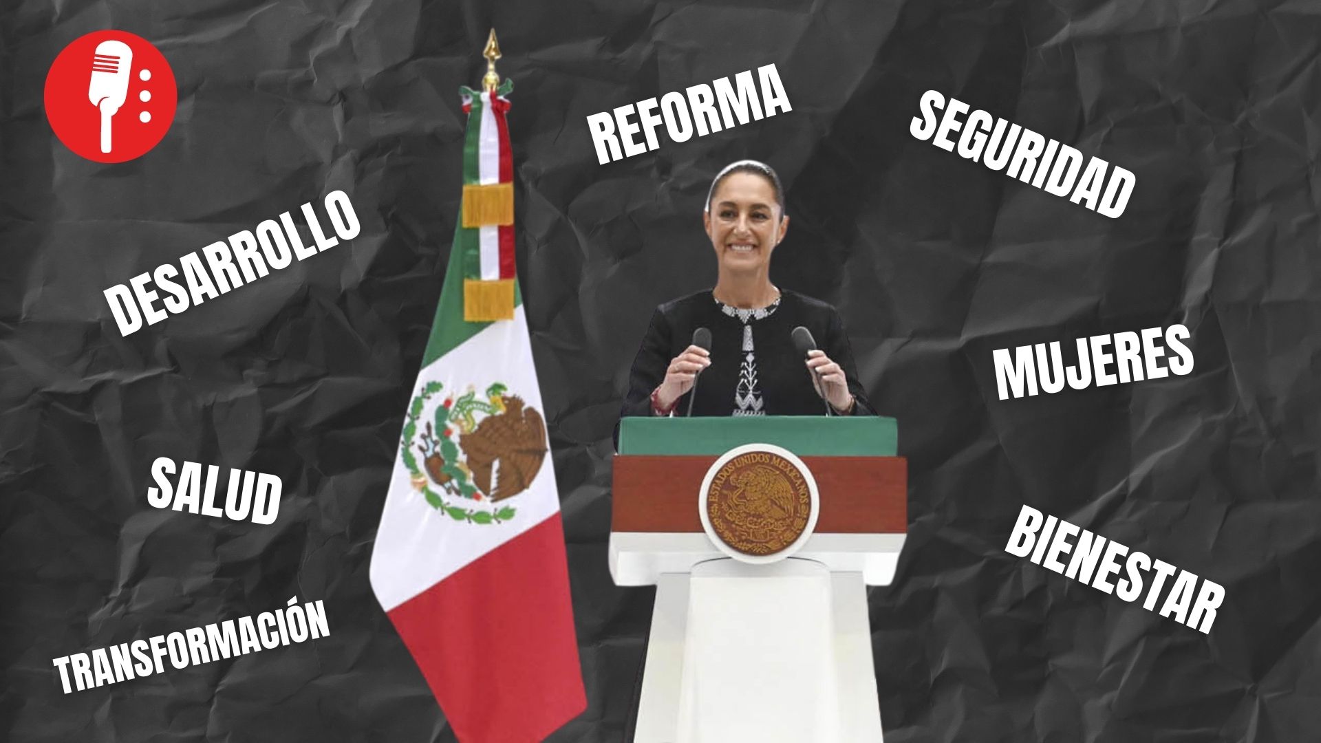 Desarrollo, salud y seguridad dominan el primer informe de Claudia Sheinbaum