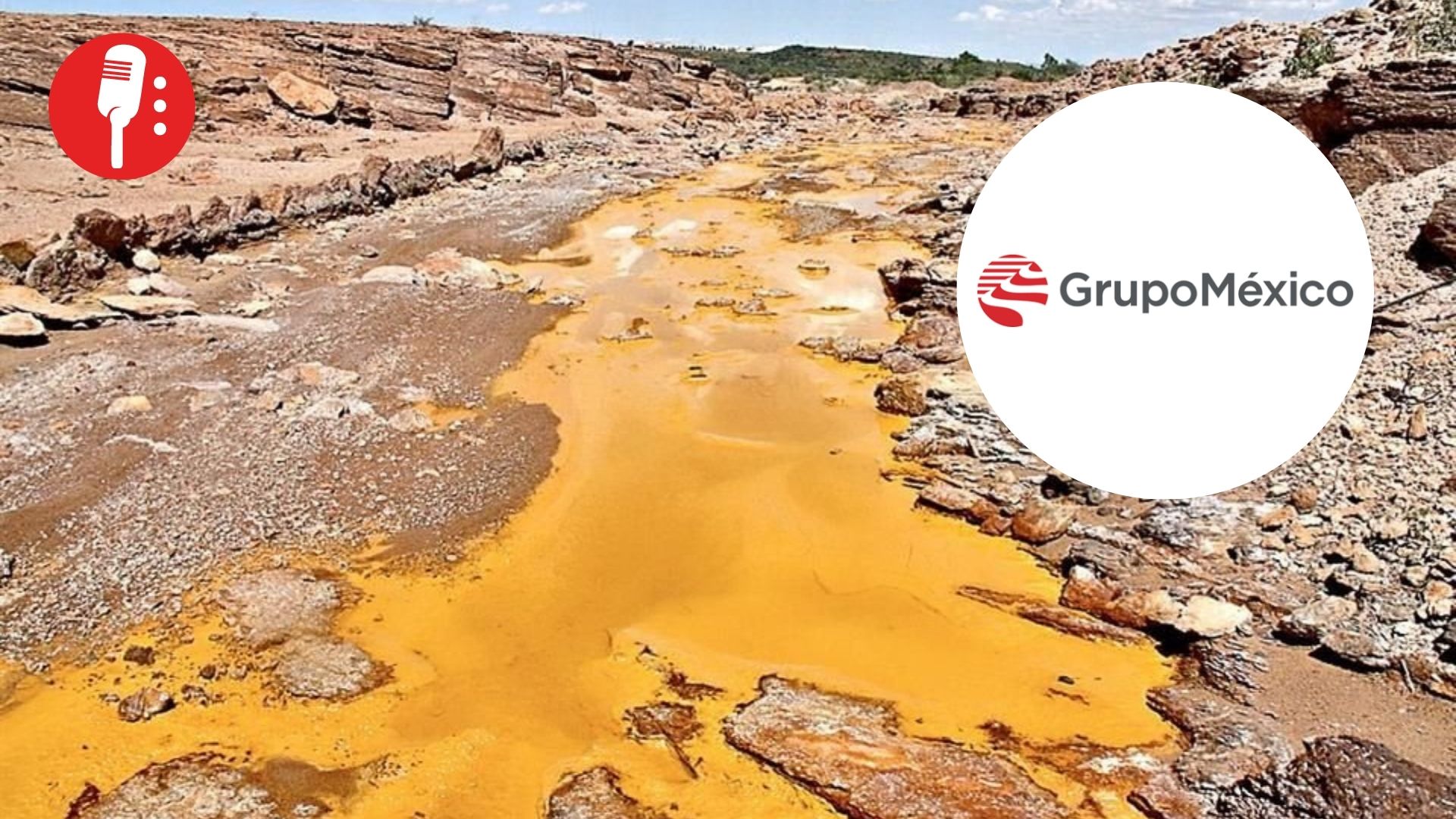 Grupo México evade responsabilidad por contaminación del Río Sonora desde 2014