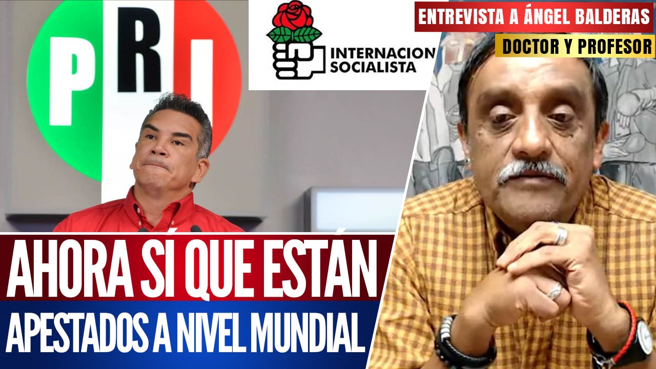 Entrevista | Ángel Balderas señala la expulsión del PRI de la Internacional Socialista por derechosos