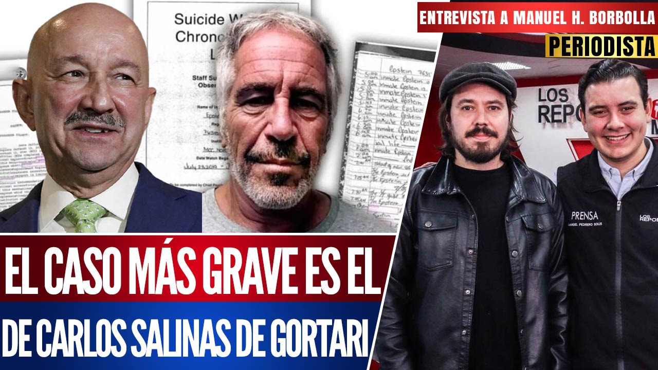 Entrevista | La red de políticos y empresarios que cayeron con el caso Epstein: Manuel Hernández Borbolla